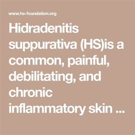 Hidradenitis Suppurativa Hsis A Common Painful Debilitating And