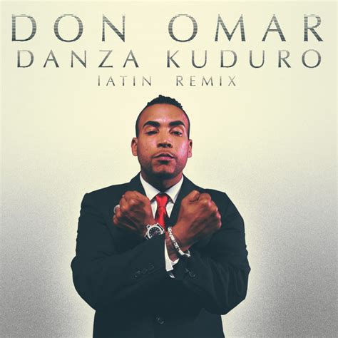Don Omar Danza Kuduro Remix - Danza Kuduro (Ma1k Latin Remix) by Don Omar on Spotify