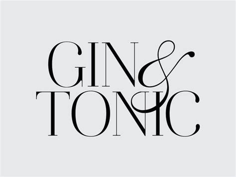 Gin & tonic #typography | Typography inspiration, Typography fonts, Typography