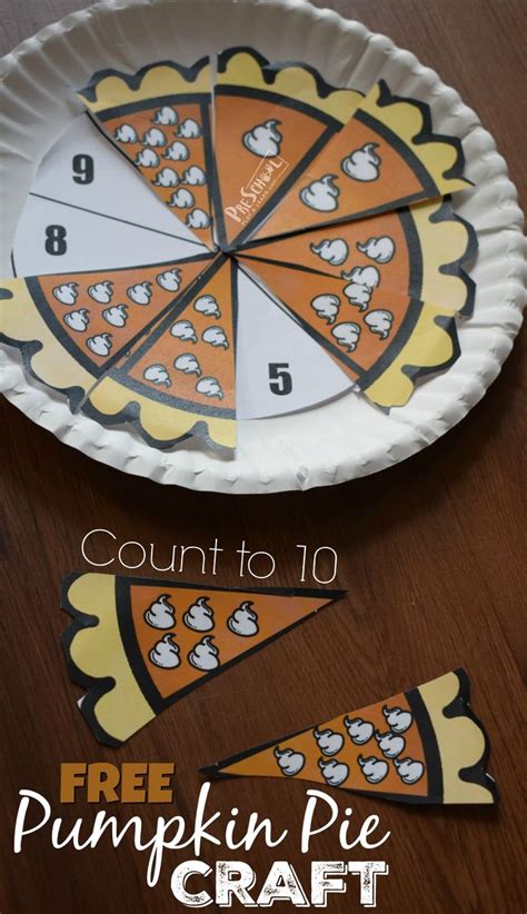 Free Count To 10 Pumpkin Pie Craft This Is Such A Fun Math Activity