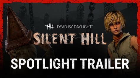 Dead By Daylight X Silent Hill Gameplay Trailer Shows What To Expect