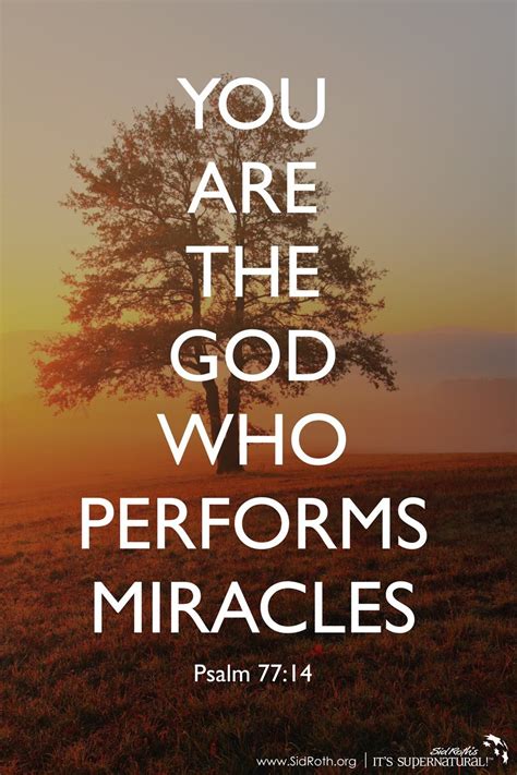 When you seek god's presence and request him to intervene in your situation, you can. "You are the God who performs miracles; you display your ...