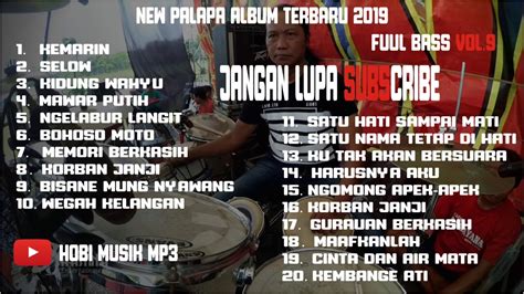 Download your search result mp3, or mp4 file on your mobile, tablet, or pc. MUSIK DANGDUT FULL BASS NEW PALAPA 2019 | HOBI MUSIK MP3 - YouTube