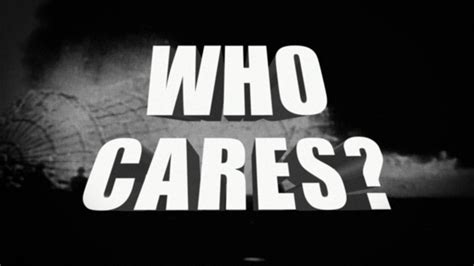 Who Cares Quotes Quotesgram