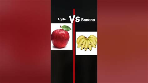 Apple Vs Banana Shorts Youtubeshorts Youtube