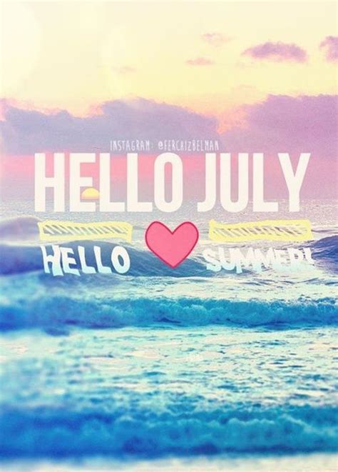 Hello July Hello Summer Pictures Photos And Images For Facebook