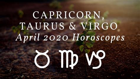 April Horoscopes 2020 For Earth Signs Youtube