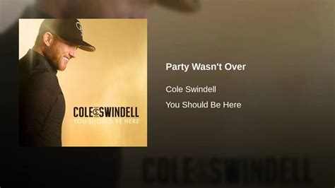 Maybe you would like to learn more about one of these? Party Wasn't Over | Cole swindell, My music playlist ...