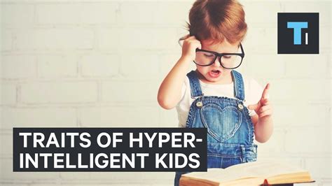 Common Traits Of Hyper Intelligent Children Youtube
