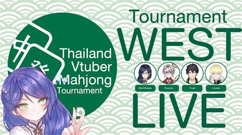 Mahjong Soul Thailand Vtuber Mahjong Tournament Winter Final 8 West