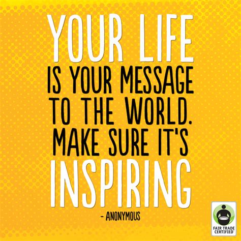 Are You Spreading A Positive Message With Your Life