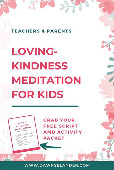 Loving Kindness Meditation For Kids Dawn Selander Loving Kindness