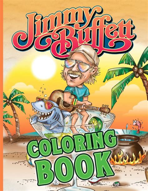 Jimmy Buffett Coloring Book Jimmy Buffett Stunning Coloring Books For