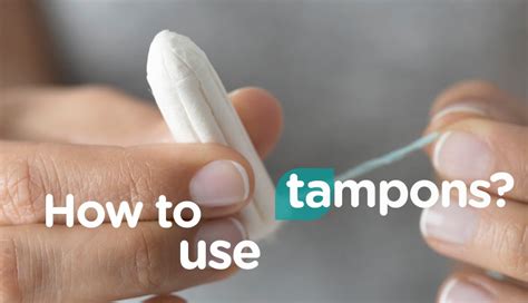 How To Use A Tampon Porperly Watsons Singapore