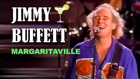 Jimmy Buffett Margaritaville Youtube