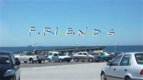 Friends Intro Theme Song Remake Youtube