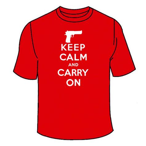 Keep Calm And Carry On Gun T Shirt Pro Gun Rights 2nd Etsy