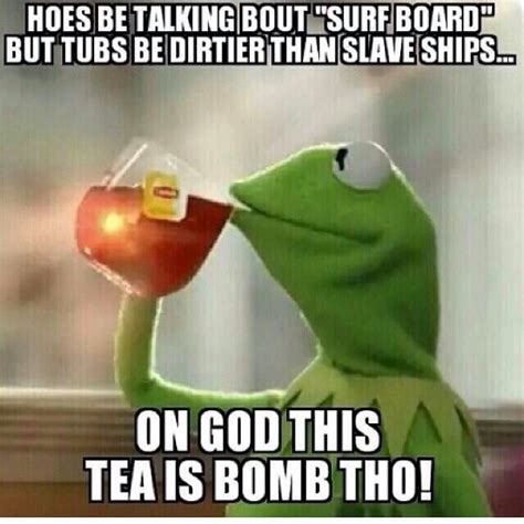 Kermit Drinking Tea Quotes Funniest Quotesgram