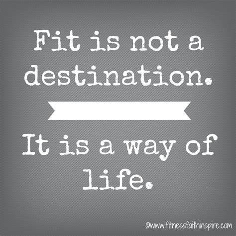 I love this quote! It reminds us that fitness is a journey that we are