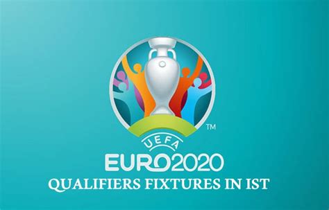 How to follow the euros on the bbc. UEFA Euro 2020 Qualifiers Fixtures IST | Euro championship ...