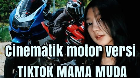 Tik tok mamah muda koplak подробнее. CINEMATIK TIK TOK mama muda (SUNMORI) - YouTube