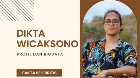 Profil Dan Biodata Dikta Wicaksono Juri Indonesian Idol 2022 YouTube