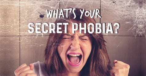 Whats Your Secret Phobia Quiz