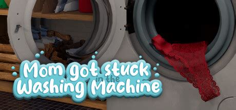 Mom Got Stuck In The Washing Machine From Mad Mike Production Reviews