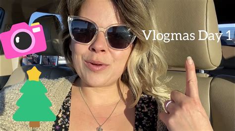 let me see you vlogmas day 1 youtube