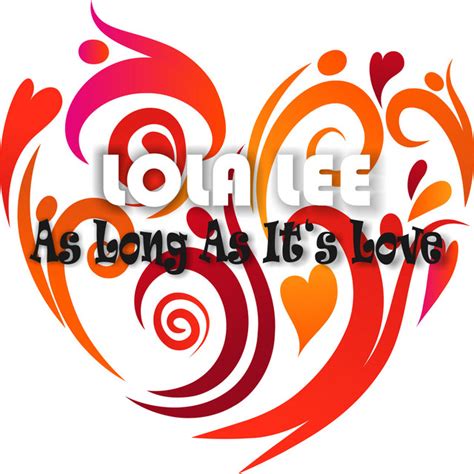 As Long As Its Love Single By Lola Lee Spotify