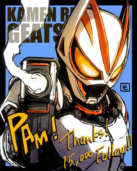 Kamen Rider Geats Kamen Rider And More Drawn By Moyan Danbooru