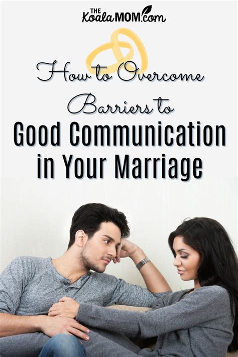 How To Overcome Barriers To Good Communication In Marriage