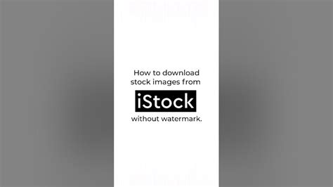 How To Download Images Form Istock Without Watermark Youtubeshort