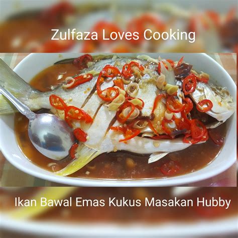 Be the first to review ikan bawal emas (0.5kg) cancel reply. ZULFAZA LOVES COOKING: Ikan Bawal Emas Kukus Abang Sado