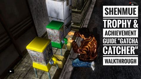 There are 28 trophies that can be earned in this title. Shenmue 1 & 2 Collection | "Gatcha Catcher" All Trophies & Achievement Guide With Commentary ...