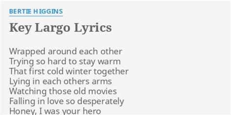 Key Largo Lyrics By Bertie Higgins Wrapped Around Each Other