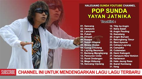 Full Album Pop Sunda Yayan Jatnika Youtube