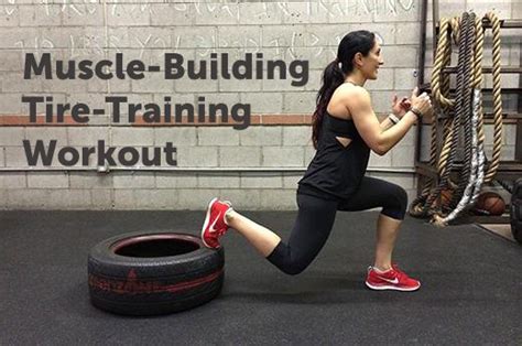 14 Muscle Building Tire Training Moves Livestrongcom