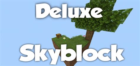 The concept behind the map is very simple; Deluxe Skyblock | Minecraft PE Maps