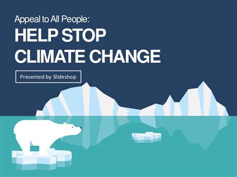 We also know that it's the result of increased carbon emissions from human activities like land degradation in other words, how we communicate about climate change influences how we respond. Appeal to All People: Help Stop Climate Change