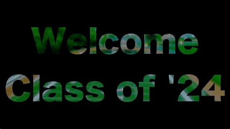 Welcome Class Of 2024 Youtube