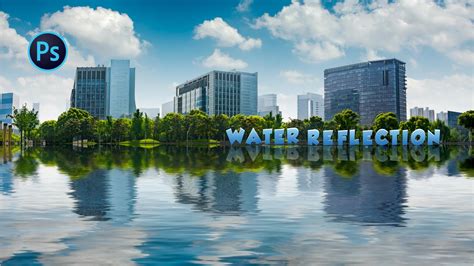 How I Create Realistic Water Reflection Effect In Photoshop 2021 Youtube
