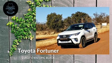 Toyota Fortuner 28gd 6 4x4 Epic Black Test Review Youtube