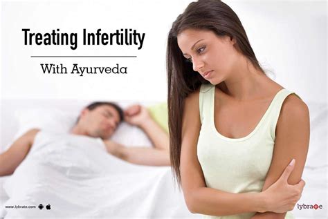 Best Ayurvedic Treatment For Infertility Problem Effective Medicines