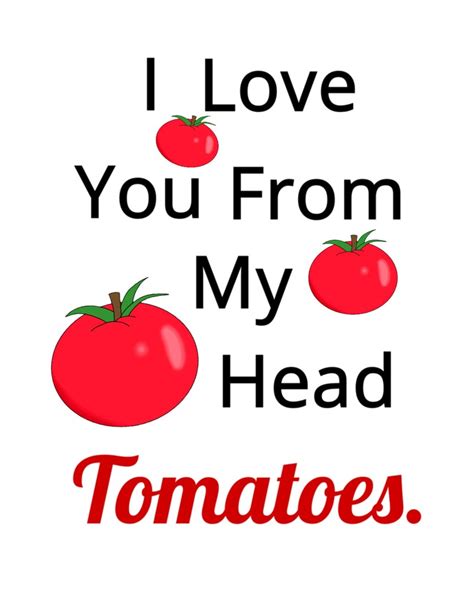 I Love You From My Head Tomatoes Print Printable Wall Art Etsy