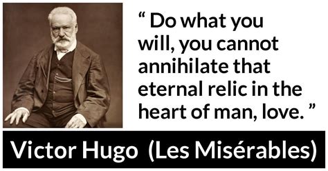Victor Hugo Quote About Love From Les Misérables Victor Hugo Quotes