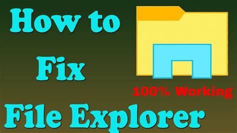 How To Fix File Explorer Not Working In Windows 10 File Explorer Not