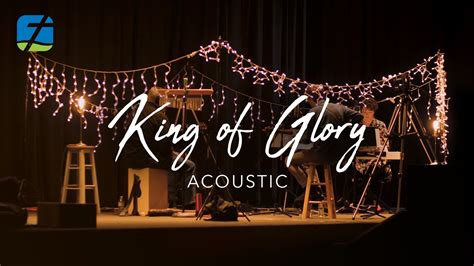 King Of Glory Acoustic Version [passion Music] As Performed By The