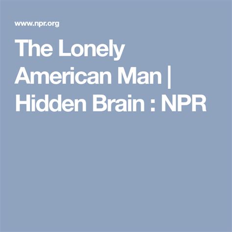 Guys We Have A Problem How American Masculinity Creates Lonely Men