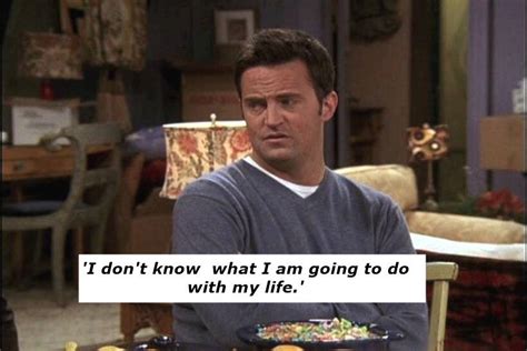 Chandler Bings Sarcasm And Wit To Help You Keep Going On Mondays